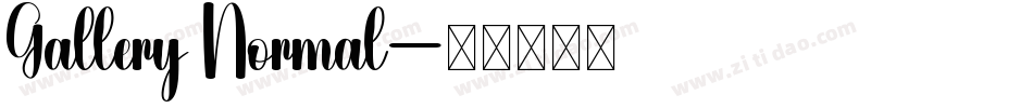 Gallery Normal字体转换